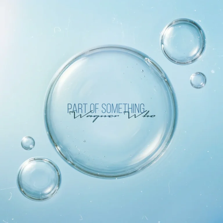 Part of Something by Wagner Who, single cover art