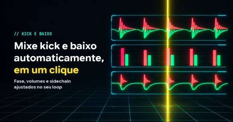 Mixar kick e baixo automaticamente em um clique: fase, volumes e sidechain ajustados no seu loop
